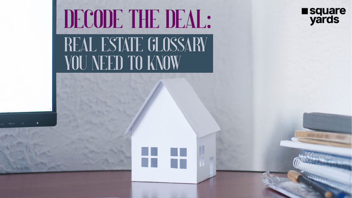 30+ Must-Know Real Estate Terms To Buy/Sell Your Home