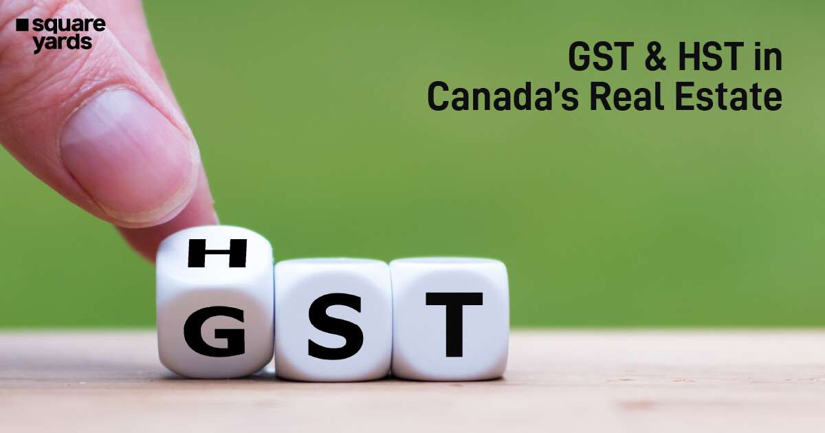 GST and HST: A Detailed Look at Real Estate Taxes in Canada