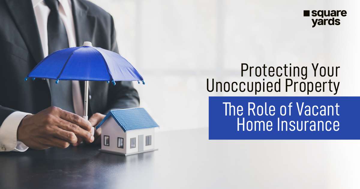 The Essential Guide to Vacant Home Insurance and Its Importance